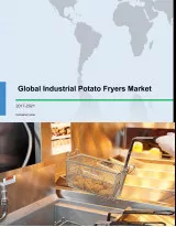 Global Industrial Potato Fryers Market 2017-2021